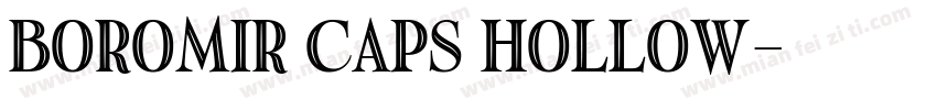 Boromir Caps Hollow字体转换